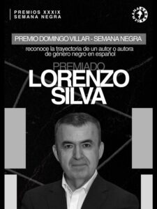 Lorenzo Silva recibirá el primer premio de la Semana Negra a la trayectoria.